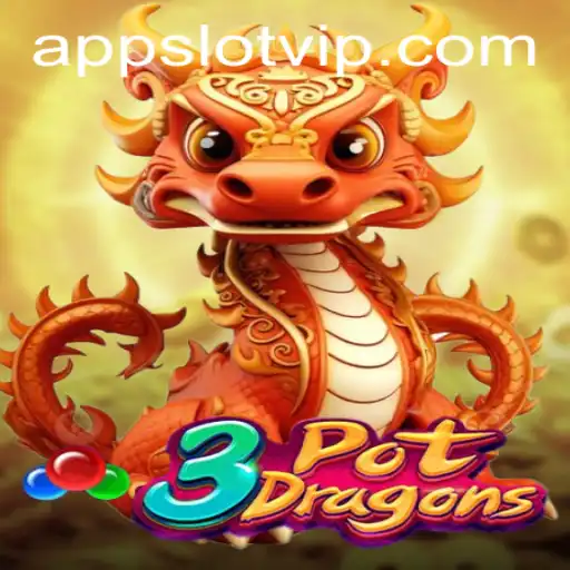 Exploring the Exciting World of 3PotDragons: A SlotVIP Adventure
