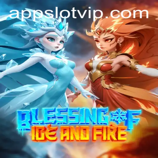 Discover the Thrills of BlessingofIceandFire: The Ultimate SlotVIP Experience