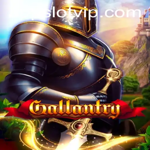 Gallantry: A Dive into the World of SlotVIP and Strategic Gameplay