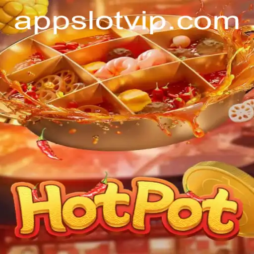 Exploring the Excitement of Hotpot: A Deep Dive into SlotVIP's Latest Game