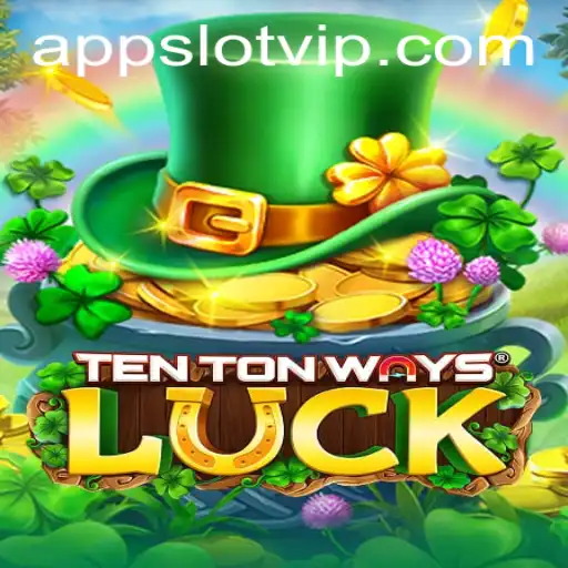 Discover the Excitement of TenTonWaysLuck: A SlotVIP Experience