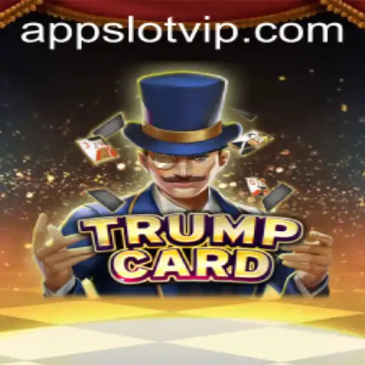 Exploring the Thrills of TrumpCard: A Comprehensive Guide to SlotVIP Gaming